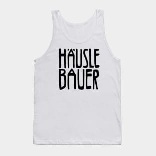 Häuslebauer, Hausbau Tank Top